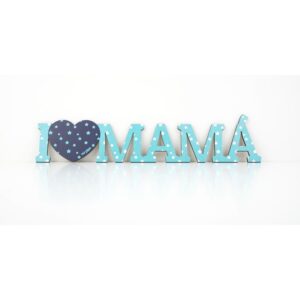 I love mama